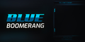 Blue Boomerang Stream Overlay