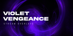 Violet Vengeance Stream Overlay
